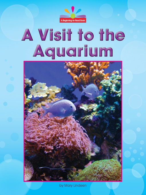 Title details for A Visit to the Aquarium by Mary Lindeen - Available